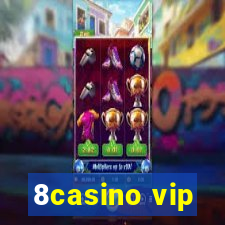 8casino vip